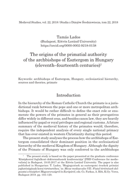 The Origins of the Primatial Authority of the Archbishops of Esztergom in Hungary (Eleventh–Fourteenth Centuries)1