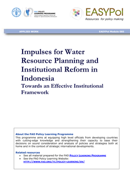Impulses for Water Resource Planning and Institutional Reform in Indonesia Towards an Effective Institutional Framework