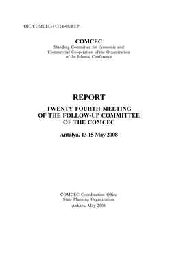 Report Twenty Fourth Meeting of the Follow-Up Committee of the Comcec