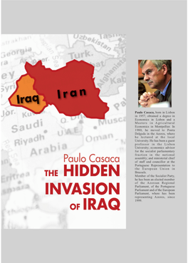 The Hidden Invasion of Iraq