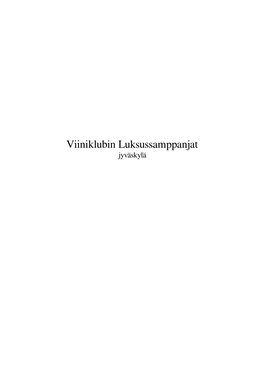 Viiniklubin Luksussamppanjat Jyväskylä Contents