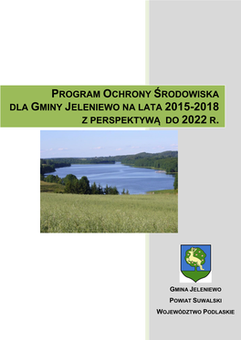 Dla Gminy Jeleniewo Na Lata 2015-2018 Z Perspektywą Do 2022 R. 1