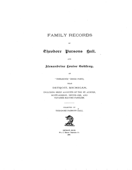 Family Records of Theodore Parsons Hall and Alexandrine Louise Godfroy