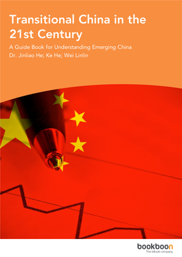 Transitional China in the 21St Century a Guide Book for Understanding Emerging China