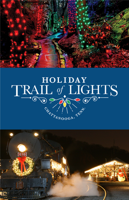 The Chattanooga Holiday Trail of Lights Features 12 Major