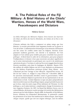4. the Political Roles of the Fiji Military: a Brief History of the Chiefs’ Warriors, Heroes of the World Wars, Peacekeepers and Dictators