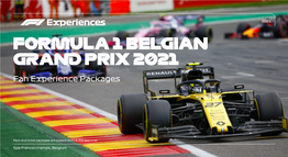 FORMULA 1 BELGIAN GRAND PRIX 2021 Fan Experience Packages