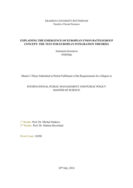 EXPLAINING the EMERGENCE of EUROPEAN UNION BATTLEGROUP CONCEPT: the TEST for EUROPEAN INTEGRATION THEORIES Anastasiia Koreneva