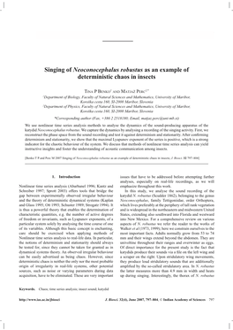 Singing of Neoconocephalus Robustus As an Example of Deterministic Chaos in Insects