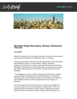 Showtime Slates New Series, Renews 'Shameless,' 'The Chi'