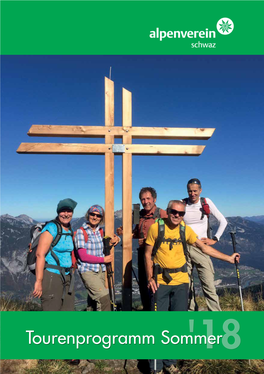 Tourenprogramm Sommer'18 Liebes Mitglied Des Schwazer Alpenvereins KLETTERSTEIGKURS MAYRHOFEN MAI MAI