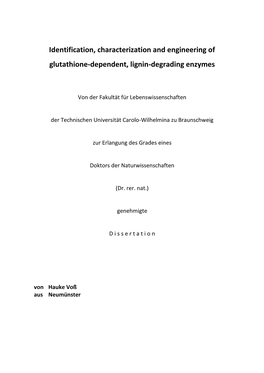 Identification, Characterization and Engineering of Glutathione-Dependent, Lignin-Degrading Enzymes