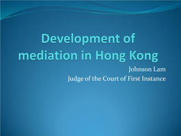 Development of Mediation in Hong Kong