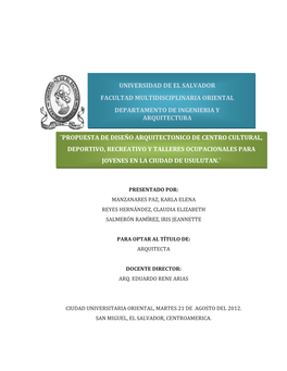 Universidad De El Salvador Facultad Multidisciplinaria Oriental Departamento De Ingenieria Y Arquitectura ¨Propuesta De Diseño