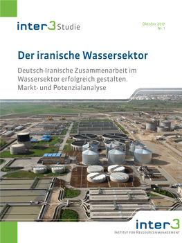 Der Iranische Wassersektor Deutsch-Iranische Zusammenarbeit Im Wassersektor Erfolgreich Gestalten