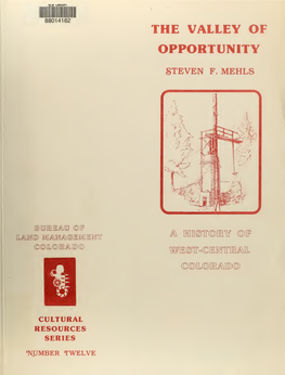 The Valley of Opportunity : a History of West-Central Colorado