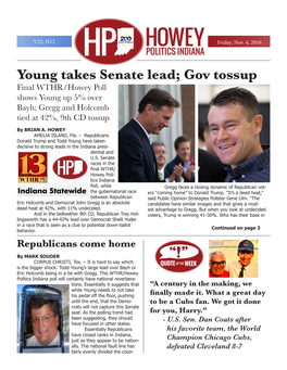 Young Takes Senate Lead; Gov Tossup Final WTHR/Howey Poll Shows Young up 5% Over Bayh; Gregg and Holcomb Tied at 42%, 9Th CD Tossup by BRIAN A