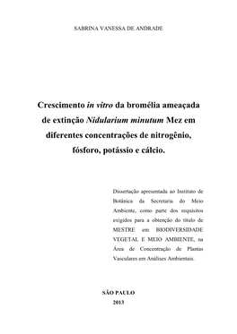 Crescimento in Vitro Da Bromélia Ameaçada De Extinção Nidularium Minutum Mez Em Diferentes Concentrações De Nitrogênio, Fósforo, Potássio E Cálcio