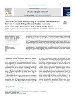 Endoplasmic Reticulum Stress Signaling in Cancer and Neurodegenerative Disorders: Tools and Strategies to Understand Its Complexity T