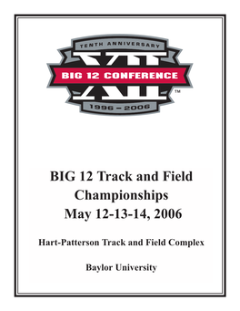 BIG 12 Track and Field Championships May 12-13-14, 2006