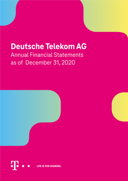 Deutsche Telekom AG Annual Financial Statements As of December 31, 2020