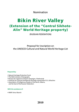 Bikin River Valley (Extension of the “Central Sikhote- Alin” World Heritage Property) (Russian Federation)