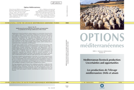 Mediterranean Livestock Production: Uncertainties and Opportunities Les Productions De L’Élevage Méditerranéen: Défis Et Atouts