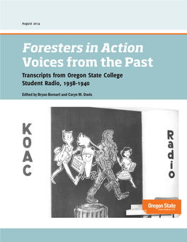 Foresters in Action Voices from the Past Transcripts from Oregon State College Student Radio, 1938-1940