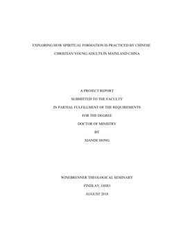 Exploring How Spiritual Formation Is Practiced by Chinese Christian Young Adults in Mainland China a Project Report Submitted