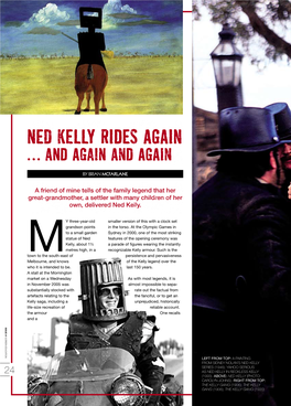 Ned Kelly Rides Again … and Again and Again