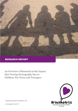 An Overview of Research on the Impact That Viewing Pornography Has on Children, Pre-Teens and Teenagers