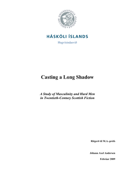 Casting a Long Shadow. a Study of Masculinity and Hard