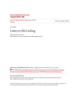 Letters to Mei Lanfang Alexandra Dare Norman Western Kentucky University, Alexandra.Norman462@Topper.Wku.Edu