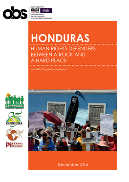 Honduras Human Rights Defenders Between a Rock and a Hard Place