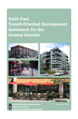 Saint Paul Guidebook for the Central Corridor Transit-Oriented Development