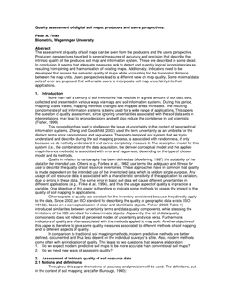 Quality Assessment of Digital Soil Maps: Producers and Users Perspectives. Peter A. Finke Biometris, Wageningen University Abstr