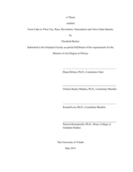 A Thesis Entitled from Cuba to Ybor City: Race, Revolution, Nationalism and Afro-Cuban Identity by Elizabeth Becker Submitted To