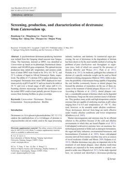 Screening, Production, and Characterization of Dextranase from Catenovulum Sp