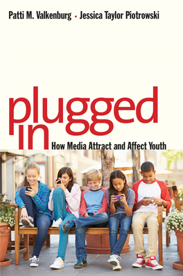How Media Attract and Affect Youth