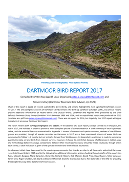 DARTMOOR BIRD REPORT 2017 Compiled by Peter Reay (Webs Local Organiser) Peter.P.J.Reay@Btinternet.Com and Fiona Freshney (Dartmoor Moorland Bird Adviser, C/O RSPB)