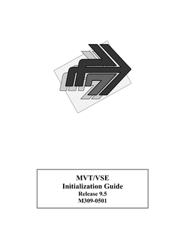 MVT/VSE Initialization Guide Release 9.5 M309-0501