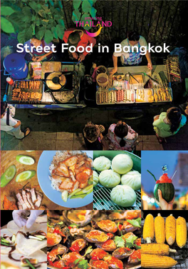 Street Food in Bangkok No Matter What Time It Is