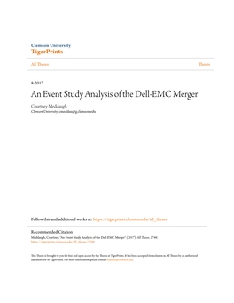 An Event Study Analysis of the Dell-EMC Merger Courtney Meddaugh Clemson University, Cmeddau@G.Clemson.Edu