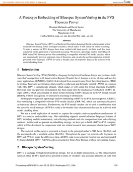 A Prototype Embedding of Bluespec Systemverilog in the PVS Theorem Prover Dominic Richards and David Lester the University of Manchester Manchester, U.K