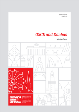 OSCE and Donbas Missing Piece OSCE and Donbas - Missing Piece Samuel Goda