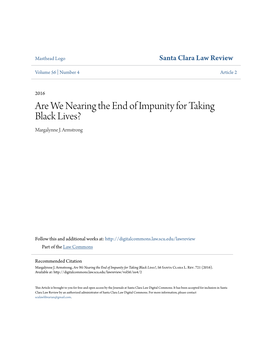 Are We Nearing the End of Impunity for Taking Black Lives? Margalynne J