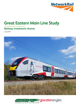 Great Eastern Main Line Study Railway Investment Choices July 2019