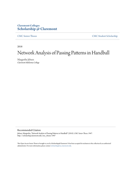 Network Analysis of Passing Patterns in Handball Margrethe Jebsen Claremont Mckenna College
