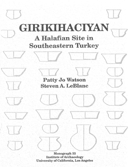 Monograph 33 of Archaeology California, Los Angeles GI I I I a HALAFIA SITE I SOUTHEASTER TUR EY