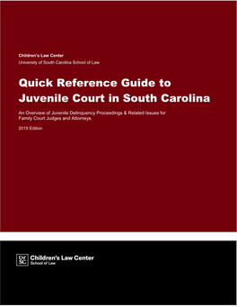 Quick Reference Guide to Juvenile Court in South Carolina